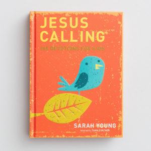 Sarah Young - Jesus Calling: 365 Devotions for Kids