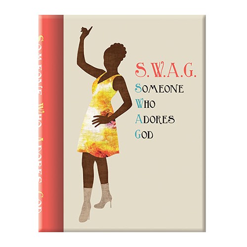 SWAG - Someone Who Adores God Journal